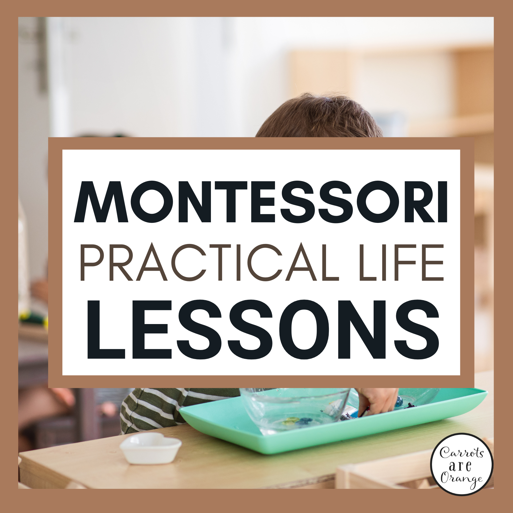 [Bundle] Montessori Practical Life Lessons