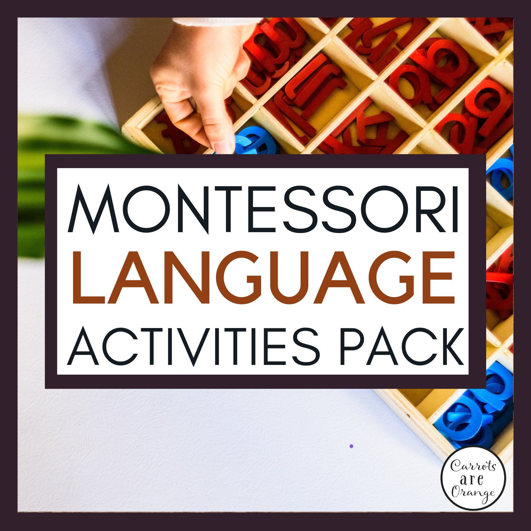 [Bundle] Montessori Language - Printables by Carrots Are Orange
