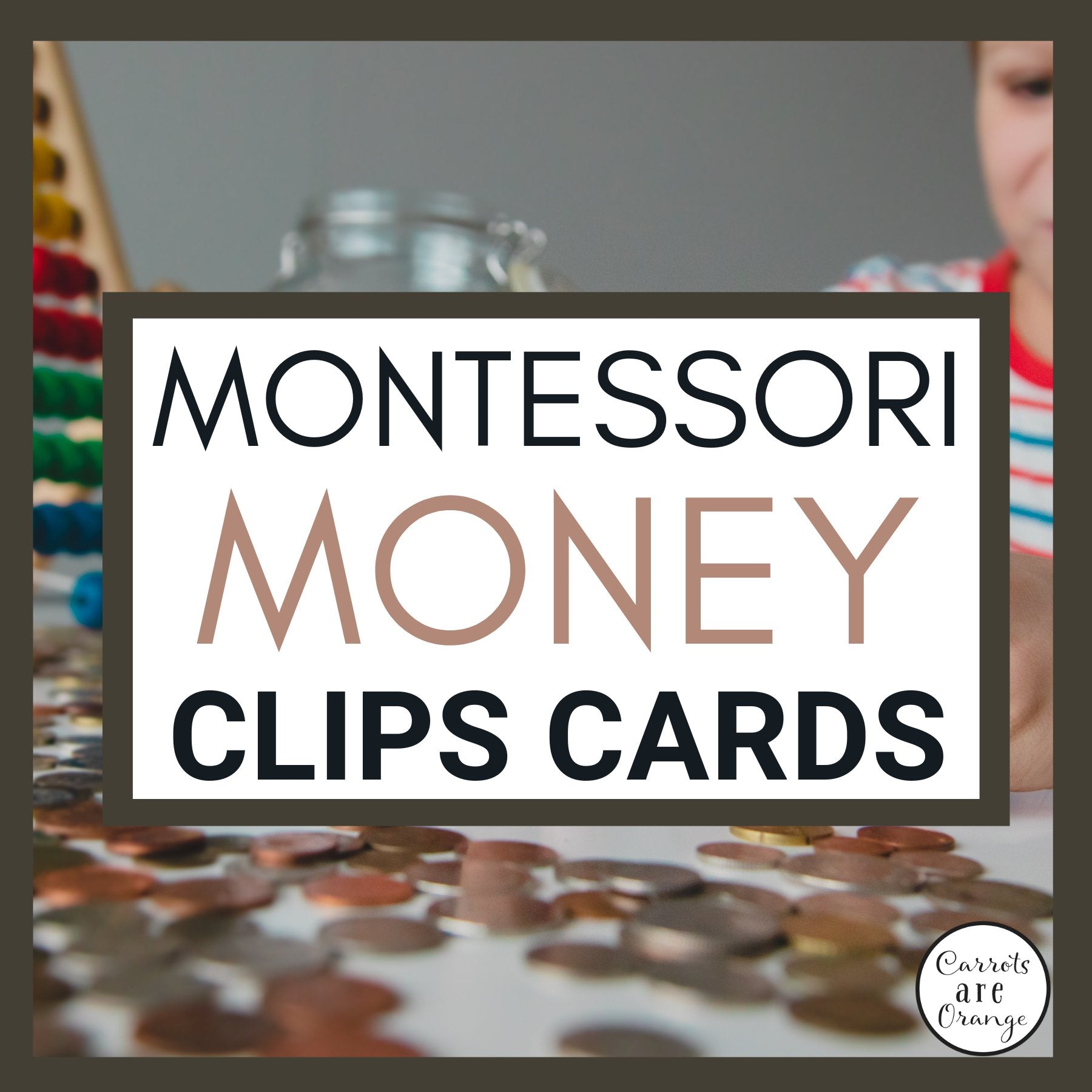 [Money] Coin Clip Cards - Printables by Carrots Are Orange