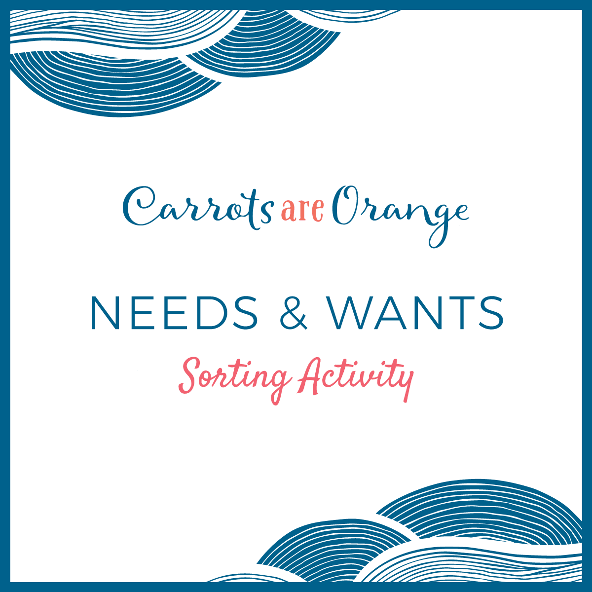 [FREE] Needs & Wants Activity - Montessori Printables by Carrots Are Orange